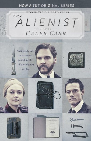 The Alienist (TNT Tie-in Edition): A Novel (The Alienist Series) cover