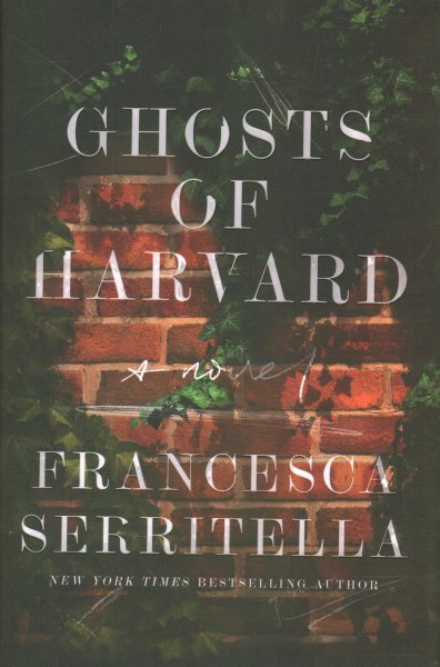 Ghosts of Harvard: A Novel cover