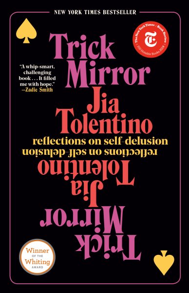 Trick Mirror: Reflections on Self-Delusion cover