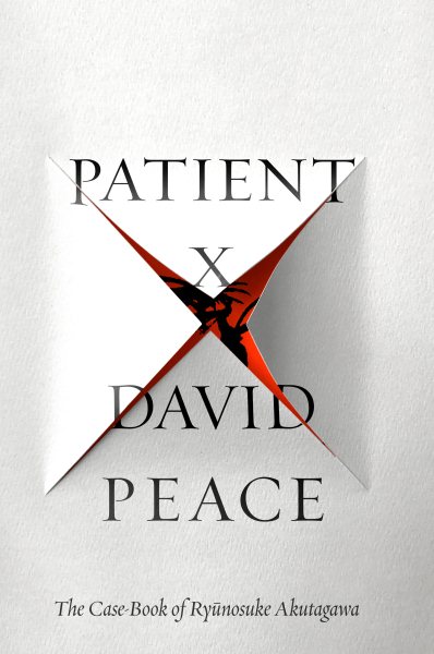 Patient X: The Case-Book of Ryunosuke Akutagawa cover