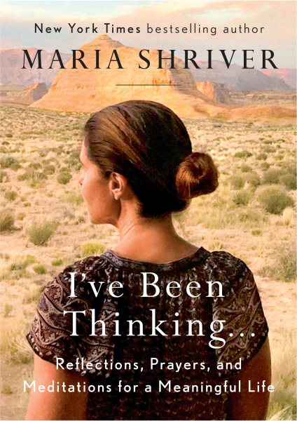 I've Been Thinking . . .: Reflections, Prayers, and Meditations for a Meaningful Life cover