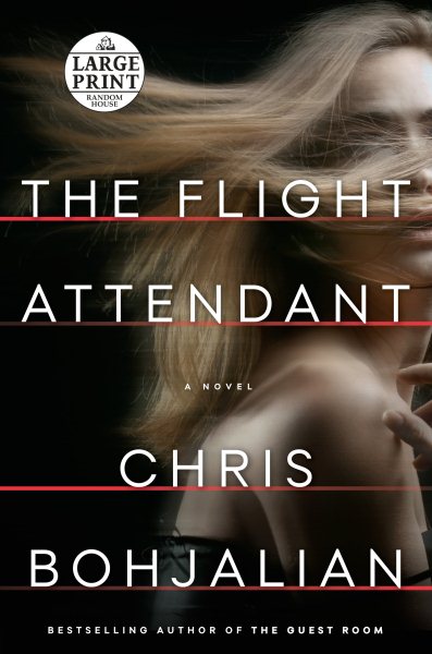 The Flight Attendant: A Novel (Random House Large Print) cover
