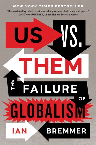 Us vs. Them: The Failure of Globalism cover