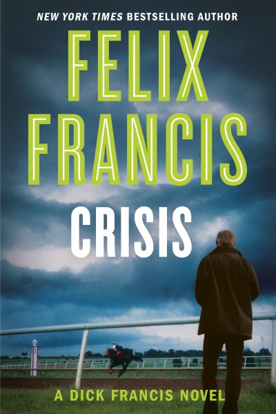 Crisis (A Dick Francis Novel) cover