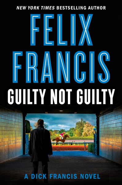 Guilty Not Guilty (Dick Francis) cover