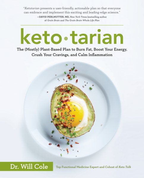 Ketotarian: The (Mostly) Plant-Based Plan to Burn Fat, Boost Your Energy, Crush Your Cravings, and Calm Inflammation: A Cookbook cover