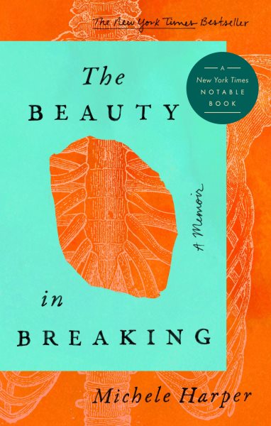 The Beauty in Breaking: A Memoir cover