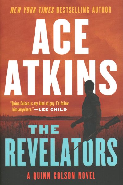 The Revelators (A Quinn Colson Novel) cover
