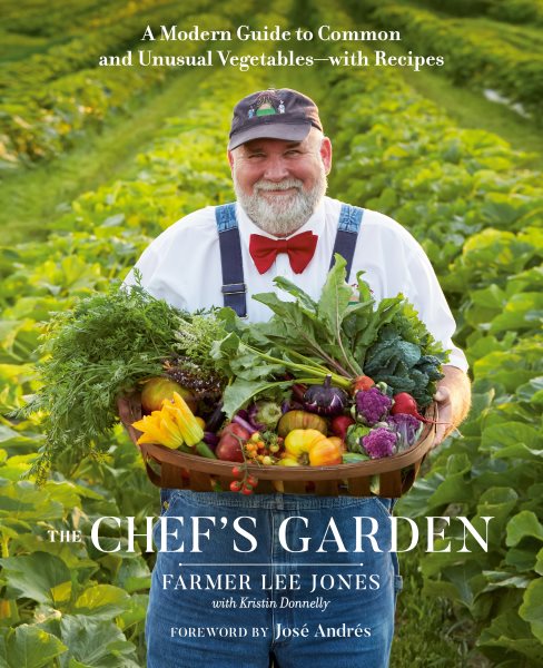 The Chef's Garden: A Modern Guide to Common and Unusual Vegetables--with Recipes: A Cookbook cover