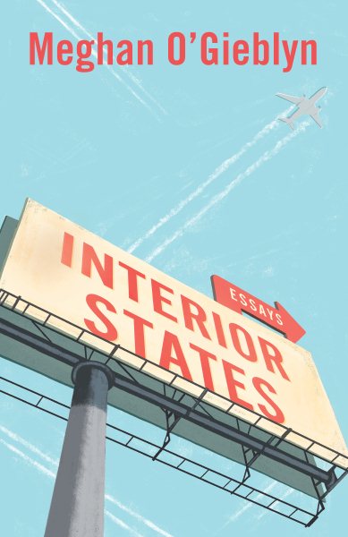 Interior States: Essays cover