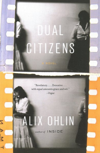 Dual Citizens: A novel (Vintage Contemporaries) cover