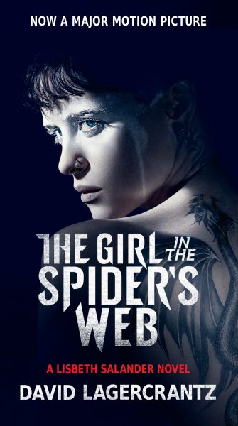 The Girl in the Spider's Web (Movie Tie-In) (Millennium Series) cover