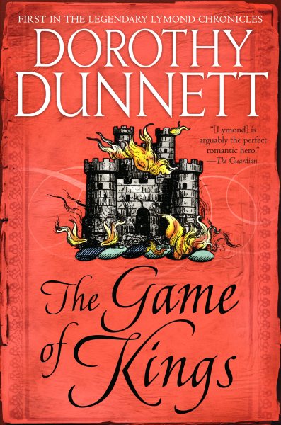 The Game of Kings: Book One in the Legendary Lymond Chronicles cover