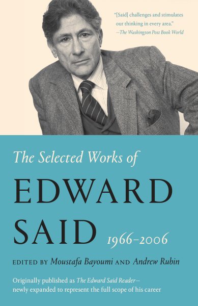 The Selected Works of Edward Said, 1966 - 2006 cover