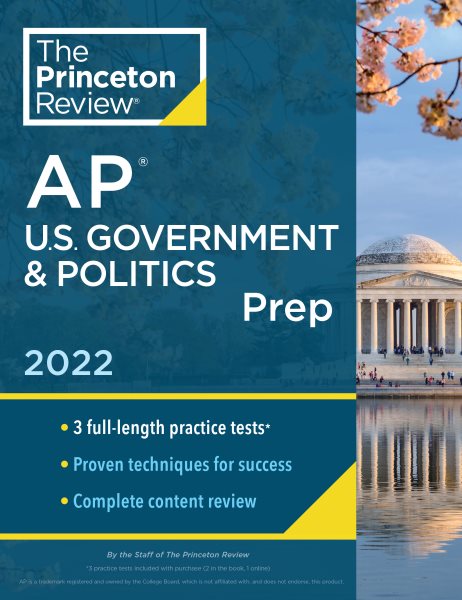 Princeton Review AP U.S. Government & Politics Prep, 2022: Practice Tests + Complete Content Review + Strategies & Techniques (2022) (College Test Preparation) cover