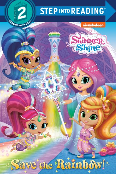 Save the Rainbow! (Shimmer and Shine) (Step into Reading) cover