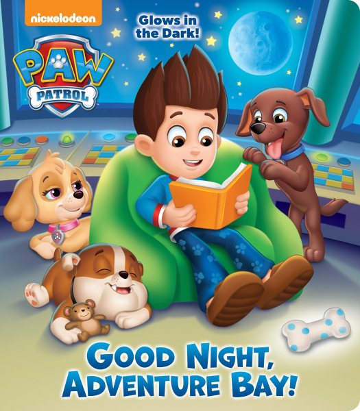 Good Night, Adventure Bay! (PAW Patrol) (Paw Patrol Glows in the Dark) cover
