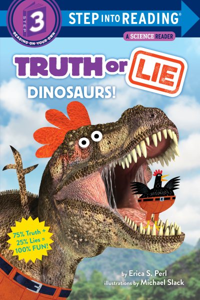 Truth or Lie: Dinosaurs! (Step into Reading) cover