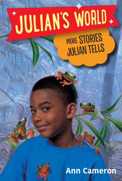 More Stories Julian Tells (Julian's World)