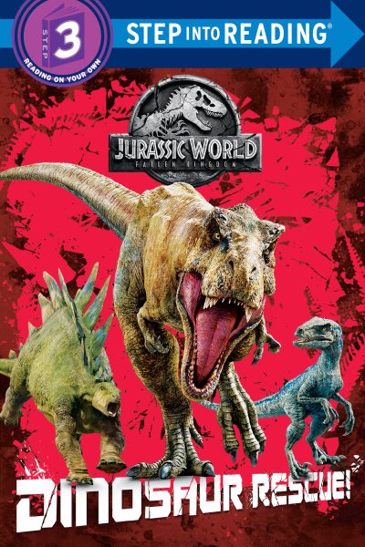 Dinosaur Rescue! (Jurassic World: Fallen Kingdom) (Step into Reading) cover