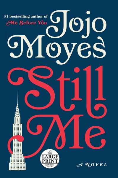 Still Me: A Novel (Me Before You Trilogy) cover