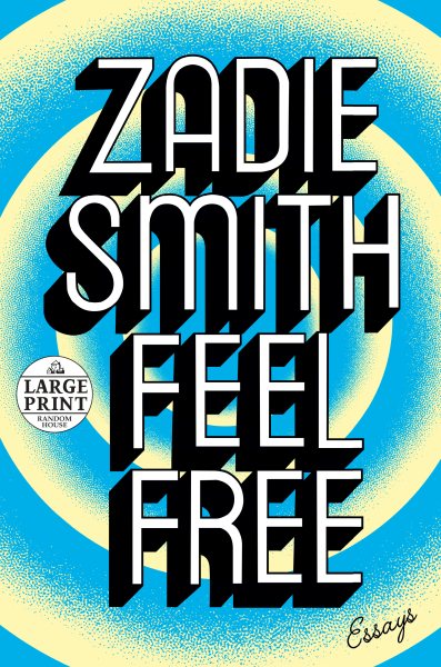 Feel Free: Essays (Random House Large Print) cover