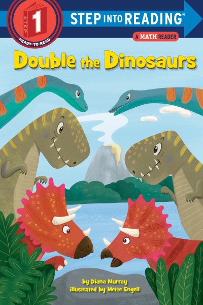 Double the Dinosaurs: A Math Reader (Step into Reading) cover