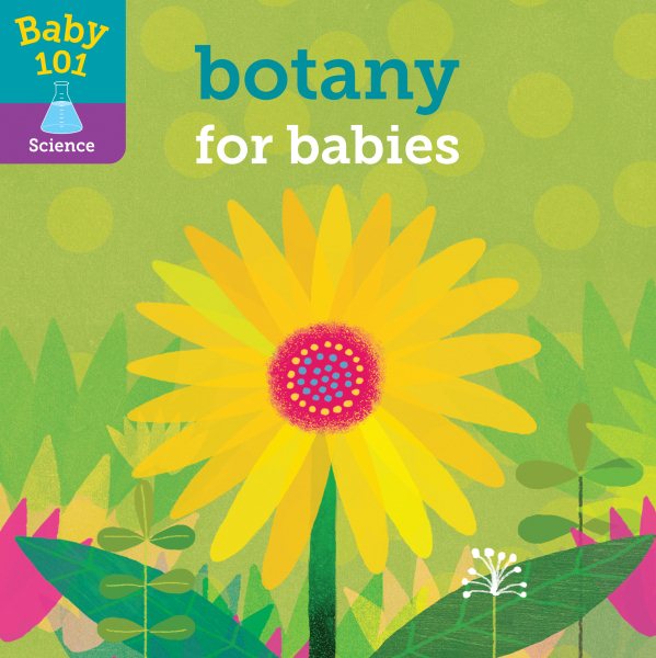 Baby 101: Botany for Babies cover