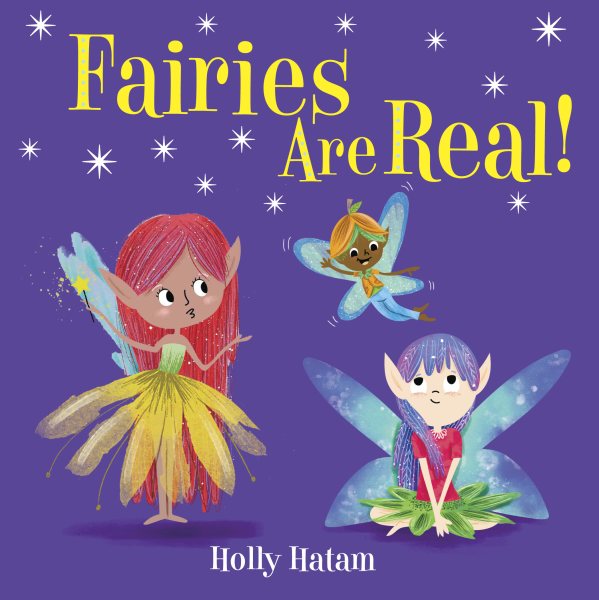 Fairies Are Real! (Mythical Creatures Are Real!) cover