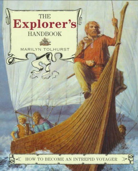 The Explorer's Handbook: How to Become an Intrepid Traveler cover