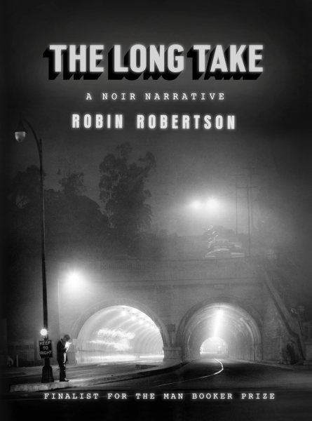The Long Take: A noir narrative cover