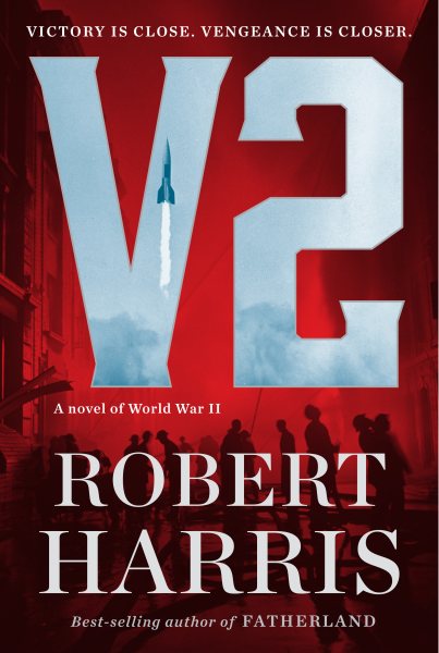 V2: A novel of World War II cover