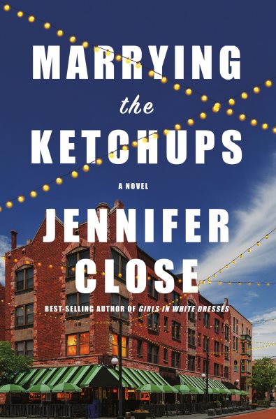 Marrying the Ketchups: A novel cover
