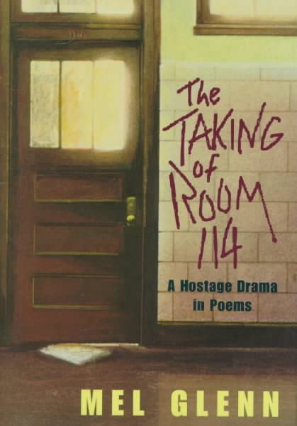 The Taking of Room 114: A Hostage Drama in Poems cover