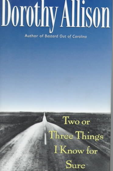 Two or Three Things I Know for Sure cover