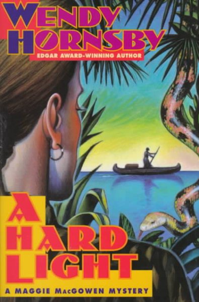 A Hard Light: A Maggie MacGowen Mystery cover