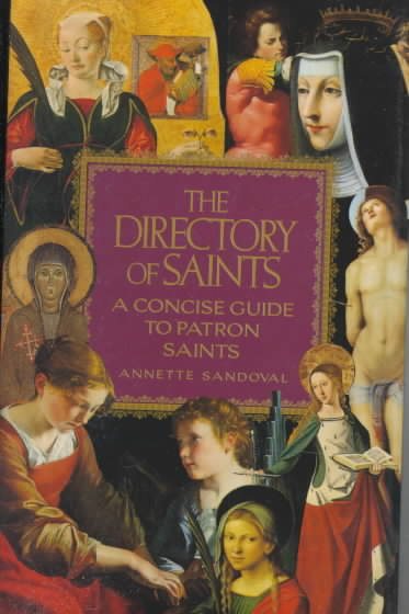 The Directory of Saints: A Concise Guide To Patron Saints cover