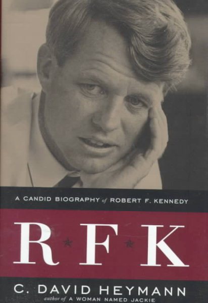 RFK: A Candid Biography of Robert F. Kennedy cover