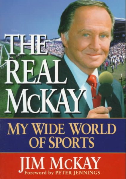 The Real McKay: My Wide World of Sports cover