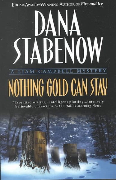Nothing Gold Can Stay: A Liam Campbell Mystery (Liam Campbell Mysteries) cover
