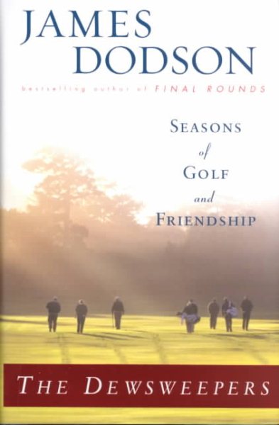 The Dewsweepers: Seasons of Golf and Friendship cover