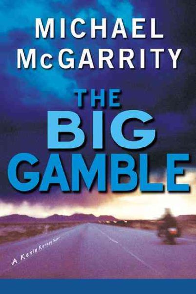 The Big Gamble: A Kevin Kerney Novel (Kevin Kerney Novels) cover