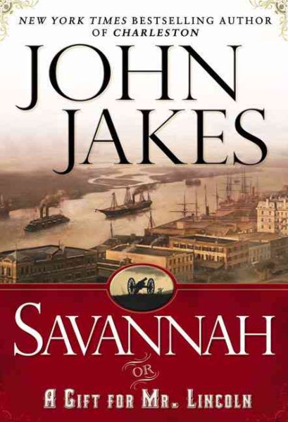Savannah or A Gift For Mr Lincoln cover