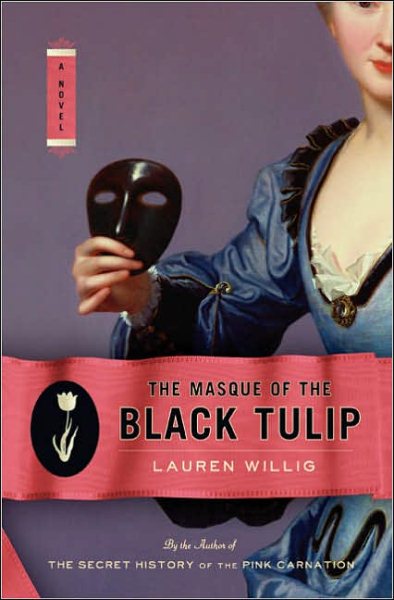 The Masque of the Black Tulip: A Novel