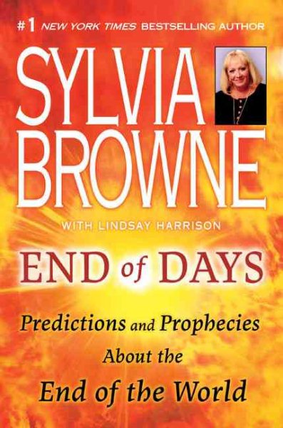 End of Days: Predictions and Prophecies About the End of the World cover