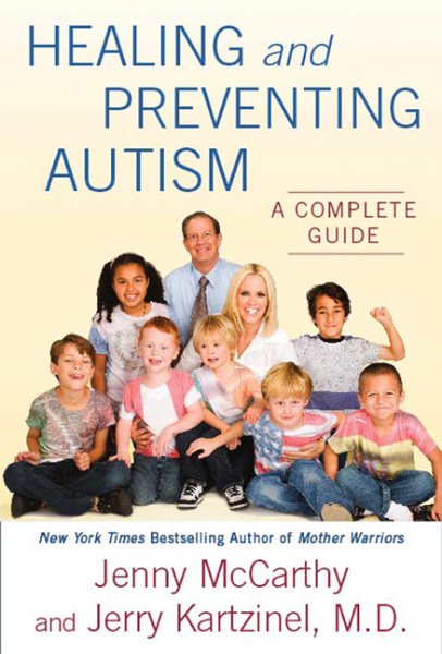 Healing and Preventing Autism: A Complete Guide cover