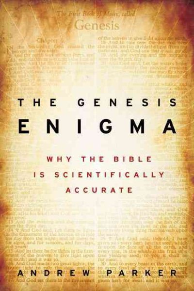 The Genesis Enigma: Why the Bible Is Scientifically Accurate cover