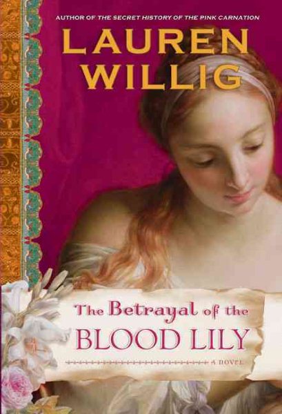 The Betrayal of the Blood Lily (Pink Carnation) cover