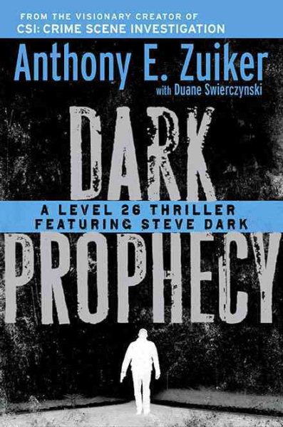 Dark Prophecy: A Level 26 Thriller Featuring Steve Dark cover