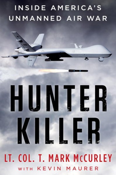 Hunter Killer: Inside America's Unmanned Air War cover